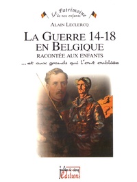 La guerre 14-18 en Belgique racontée aux enfants... et aux grands qui lont oubliée.pdf