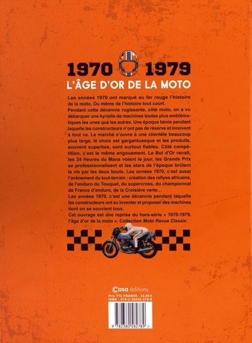 1970-1979. L'Age d'or de la moto