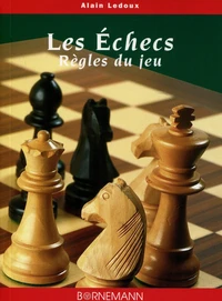 Les Echecs. Regles Du Jeu