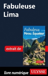Alain Legault - FABULEUX  : Fabuleuse Lima.