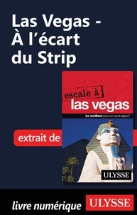 Alain Legault - Las Vegas - A l'écart du Strip.