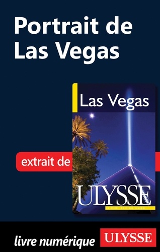 Alain Legault - Las Vegas - Portrait de Las Vegas.