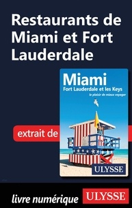 Alain Legault et Claude Morneau - Restaurants de Miami et Fort Lauderdale.