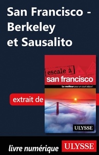Alain Legault - San Francisco - Berkeley et Sausalito.