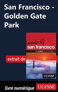Alain Legault - San Francisco - Golden Gate Park.