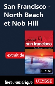 Alain Legault - San Francisco - North Beach et Nob Hill.