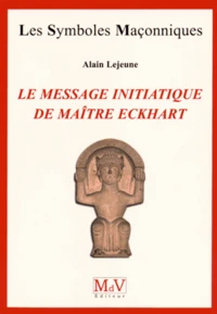 Le message initiatique de maître Eckhart