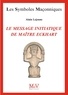 Alain Lejeune - N.64 Le message initiatique de maître Eckhart - De la porte du temple à l'accomplissement.