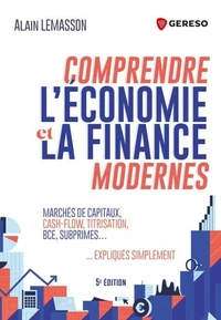 Comprendre l'économie et la finance modernes