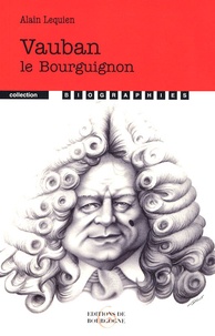 Alain Lequien - Vauban - Le Bourguignon.