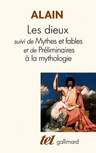 Les Dieux, Mythes Et Fables, Preliminaires A La Mythologie