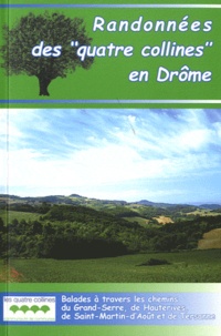 Alain Leze - Randonnées des "quatre collines" en Drôme.