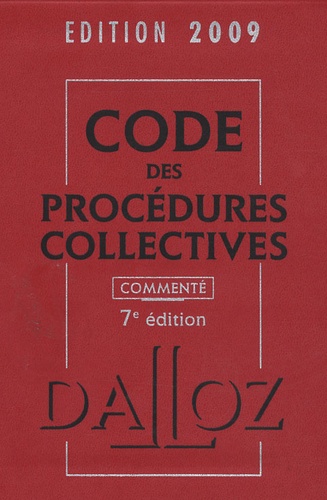 Alain Lienhard - Code des procédures collectives 2009 commenté.