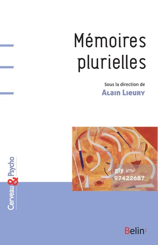 Alain Lieury - Mémoires plurielles.