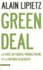 Green Deal. La crise du libéral-productivisme et la réponse écologiste