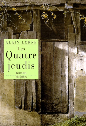 Alain Lorne - Les quatre jeudis.
