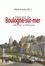 Histoire de Boulogne-sur-Mer. Ville d'art et d'histoire 3e édition revue et augmentée