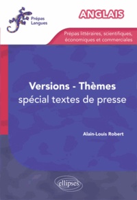 Alain-Louis Robert - Anglais versions thèmes - Spécial extraits de presse.