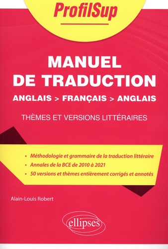 Manuel de traduction Anglais > français >... de Alain-Louis Robert - Grand  Format - Livre - Decitre