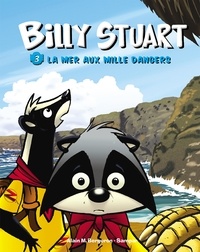 Alain M. Bergeron - Billy Stuart - Tome 3 - La mer aux mille dangers.