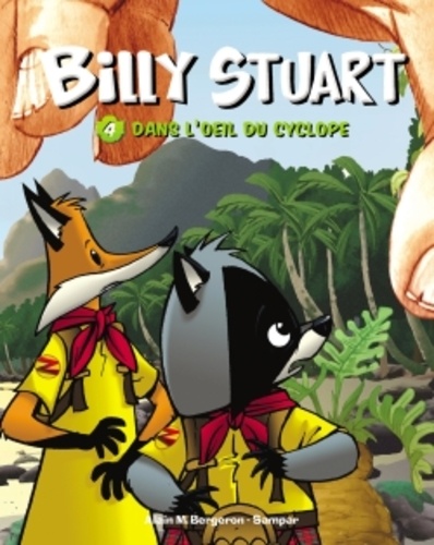 Billy Stuart Tome 4 Dans l'oeil du cyclope