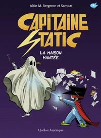 Capitaine Static La maison hantée T9