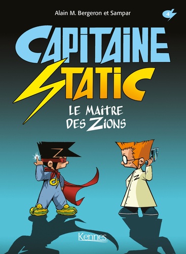 Capitaine Static Tome 4 Le maître des zions