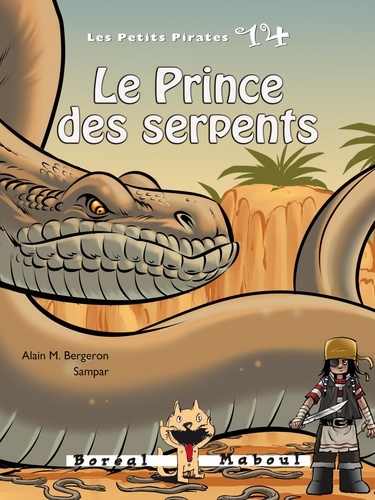 Le Prince des serpents. Les Petits Pirates n.14