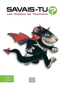 Alain M. Bergeron et Michel Quintin - Savais-tu? - En couleurs 39 - Les Diables de Tasmanie.