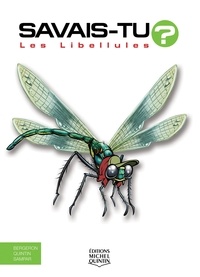 Alain M. Bergeron et Michel Quintin - Savais-tu? - En couleurs 67 - Les Libellules.