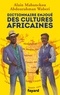 Alain Mabanckou et Abdourahman A. Waberi - Dictionnaire des cultures africaines.