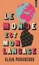 Alain Mabanckou - Le monde est mon langage.