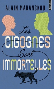 Meilleurs ebooks téléchargés Les cigognes sont immortelles 9782757875605  par Alain Mabanckou (French Edition)