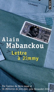 Alain Mabanckou - Lettre à Jimmy.