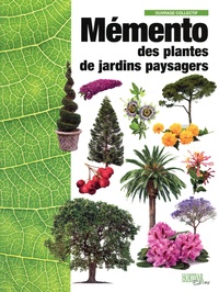 Alain Machefer - Mémento des plantes de jardins paysagers.
