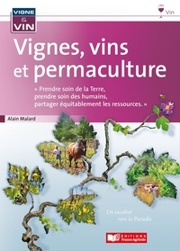 Alain Malard - Vignes, vins et permaculture.