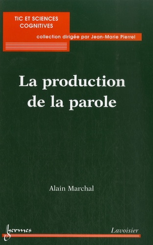 Alain Marchal - La production de parole.