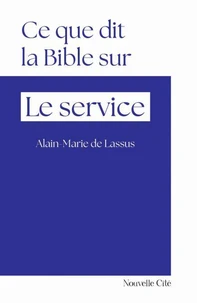 Ce que dit la Bible sur le service