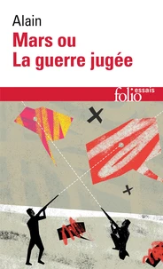 Mars ou La guerre jugée. suivi de De quelques-unes des causes réelles de la guerre entre nations civilisées
