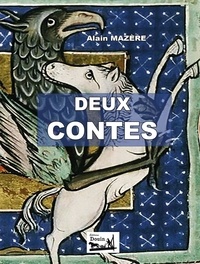 Alain Mazère - Deux contes.