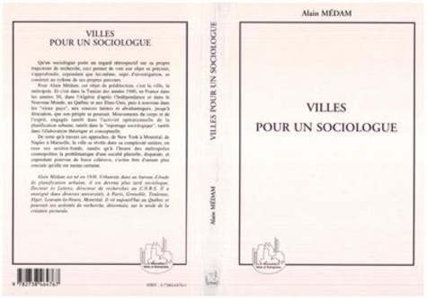 Alain Médam - Villes pour un sociologue.