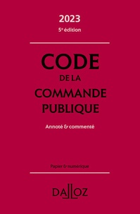 Alain Ménéménis et Clémence Breil - Code de la commande publique - Annoté & commenté.