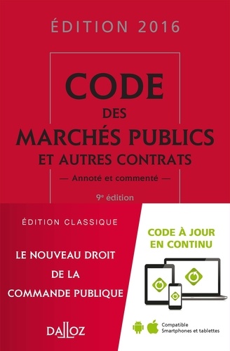 Alain Ménéménis et Nicolas Nalepa - Code des marchés publics et autres contrats - Annoté et commenté.