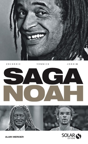 La saga Noah