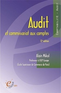 Alain Mikol - Audit et commissariat aux comptes - 12e édition.
