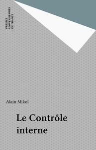 Alain Mikol - Le contrôle interne.