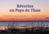 Alain Million et Michel Dumergue - Rêveries en Pays de Thau.