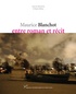 Alain Milon - Maurice Blanchot, entre roman et récit.