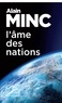 Alain Minc - L'âme des nations - essai.
