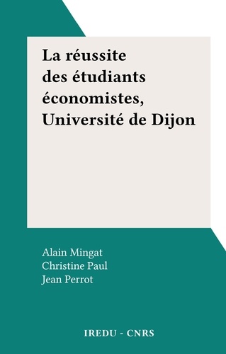 La réussite des étudiants économistes, Université de Dijon